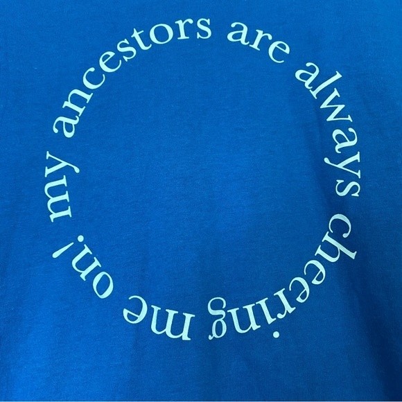 JZD Women’s My Ancestors Are Always Cheering Me On Graphic Tee Shirt Blue NWT - Picture 2 of 6